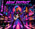 Neon District - Synthetic City (Digital Album)