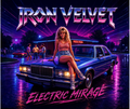 Iron Velvet – Electric Mirage (Digital Album)