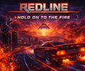 Redline – Hold On To The Fire (Digital Downloads)